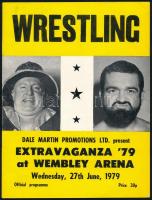 1979 Wrestling. Dale Martin Promotions LTD. present Extravaganza 79 at Wembley Arena. Fekete-fehér fotókkal illusztrált angol nyelvű programfüzet.