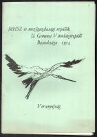 1973-1974 Mezőgazdasági repülők I. Gemenci vitorlázórepülő bajnoksága 1973 + MHSZ és mezőgazdasági repülők II. Gemenci Vitorlázórepülő Bajnoksága 1974. Versenyújság.