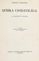 Martin Johnson: Afrika csodavilága. Az "elefántok" új kiadása. Fordította Ruzitska Mária. ...