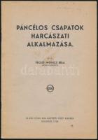 1938 Técsői Móricz Béla: Páncélos csapatok harcászati alkalmazása, sok ábrával, 22p