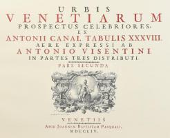 Urbis Venetiarum. Prospectus celebriores pars secunda. MDCCLIV. REPRINT! Kiadói félműbőr kötés, dobo...