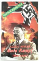 Adolf Hitler: Mein Kampf. (Harcom). H.n., é.n., W. Stoker Kft., 496 p. Magyar nyelven. Kiadói papírkötés, jó állapotban.
