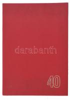 1985 40 éves MSZMP tagságért Kádár János nyomtatott aláírásával