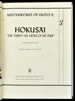 Muneshige Narazaki: Hokusai. The thirty-six views of Mt. Fuji. Masterworks of Ukiyo-E. English adapt...