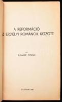 Juhász István: A reformáció az erdélyi románok között. A szerző, Juhász István (1915-1984) romániai ...