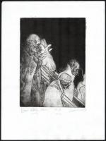 Olvashatatlan jelzéssel: Bizarr életkép, 2006. Rézkarc, papír, jelzett, művészpéldány E.A. 2/1 számozással, 19,5×14,5 cm