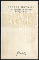 Karády Katalin (1910-1990) színésznő mini fotója autográf aláírásával 4x6 cm