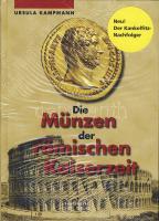 Ursula Kampmann - Die Münzen der römischer Kaiserzeit - Császárkori római pénzek