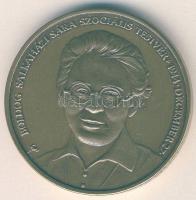 2006. "Boldog Salkaházi Sára szociális testvér" Br emlékérem T:2  Eredeti díszdobozban!