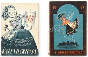 1947 A Hírlap Naptára 1947. Bp., Légrády, 224 p. A borító Mallász Gitta grafikus munkája. Papírkötés, kissé kopott, kissé foltos borítóval, a 66-94 oldalak között kijáró lapokkal. + 1957 Nők Lapja kalendáriuma.