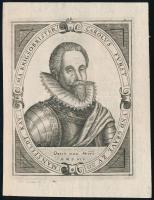 Sibmacher, Johann (?-1611): Karl von Mansfeld (1543-1595) német-római birodalmi tábornok portréja (Carolus Furst und Grave zu Mansfeldt, Kay. Ma. Krigsobrister, 1665). Rézmetszet, papír. 16x12 cm