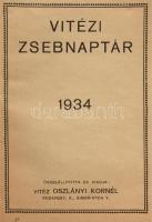 1934 Vitézi zsebnaptár. Összeáll. és kiadja: vitéz Oszlányi Kornél. Bp., Pallas-ny., 1 (címkép, Horthy Miklós arcképe) + 399 p. Kiadói aranyozott egészvászon-kötés, az elülső táblán aranyozott vitézi címerrel, kopott borítóval.