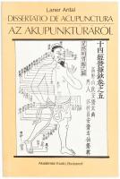 Laner Antal: Dissertatio de acupunctura - Az akupunktúráról. Facsimile kiadás. Bp., 1988. MTA Kiadói papírkötésben