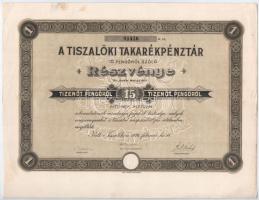 Tiszalök 1926. Tiszalöki Takarékpénztár részvénye 15P-ről néhány szelvénnyel T:II-