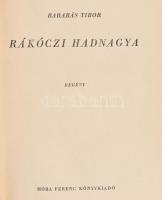 Barabás Tibor: Rákóczi hadnagya. ALÁÍRT! 1957, Móra. Kiadói félvászon kötés, kissé kopottas állapotb...