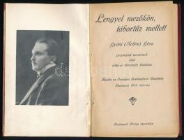 Gyóni Géza: Lengyel mezőkön, tábortűz mellett. Gyóni (Áchim) Géza przemysli verseinek első itthoni (bővített) kiadása. Bp., 1915, Országos Hadsegélyező Bizottság. Korabeli egészvászon kötésben