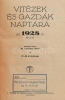 1928-1930 Vitézek és gazdák naptára 1928., 1930. IV. és VI. évf. Szerk.: Farkass Jenő. [Egybekötve.]...