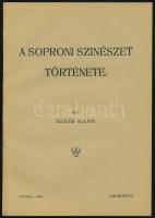 Kugler Alajos: A soproni színészet története. Sopron, 1909. Kiadói papírkötés, jó állapotban.