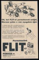 cca 1920-1940 Ott, hol Flit-et permeteznek széjjel, Nincsen polos s van nyugalom éjjel. ... Permetezzünk Flit-et., Bp., Panacea Rt., reklám nyomtatvány, kartonra kasírozva, 18x12 cm