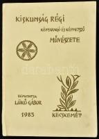 Lükő Gábor: Kiskunság régi képfaragó és képmetsző művészete. Bemutatja Lükő Gábor. Szabó László utószavával. Lükő Gábor rajzaival és fotóival. Kiskunság régi művészete I. köt. Kecskemét, 1983., Bács-Kiskun Megyei Művelődési Központ. Fekete-fehér fotókkal és rajzokkal illusztrált. Kiadói papírkötés, szakadt, kissé foltos borítóval.