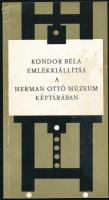 Kondor Béla emlékkiállítás a Herman Ottó Múzeum képtárában. Szerk.: Szabadfalvi József. Miskolc, 1977, Herman Ottó Múzeum. Kiadói papírborításban.