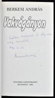 Berkesi András: Vakvágányon. Bp., 1996, Nótárius. Első kiadás. Kiadói papírkötés. 


A szerző, Be...
