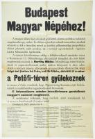 1925 Bp., Budapest Magyar Népéhez! Horthy Miklós támogatására szervezett felvonulás hirdetménye, szakadásokkal, 92×62 cm