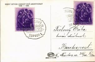 1938 Szent István Jobbját vivő Aranyvonat + "1938 A Szent Jobb Országjárása Sopron" So. St...