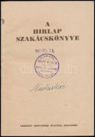 A Hírlap szakácskönyve. Bp., é.n., Légrády. Kiadói papírkötés