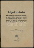 1944 Tájékoztató találmányok szabadalmazásáról, a szabadalmi bejelentésekről, a szabadalmakról, végül a szabadalmi ügyekkel kapcsolatban fizetendő díjakrőól és illetékekről. Bp., 1944., M. Kir. Szabadalmi Bíróság. Papírkötés.