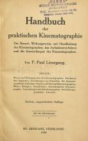 Handbuch der praktischen Kinematographie von F. Paul Liesegang. Düsseldorf,1919. Liesegang. Korabeli félvászon kötésben