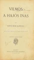 Reid, Mayne: Vilmos a hajósinas. Bp., én., Révai. Egészoldalas illusztrációkkal. Kiadói kopott, foltos egészvászon-kötés, két lap kissé laza és kissé foltos.