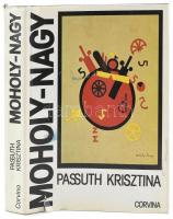 Passuth Krisztina: Moholy-Nagy. Bp., 1982, Corvina, 430 p. Moholy-Nagy műveinek reprodukcióival gazdagon illusztrált. Kiadói egészvászon kötésben, kissé szakadt papír védőborítóval.