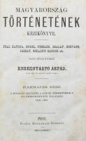 Kerékgyártó Árpád: Magyarország történetének kézikönyve. III. és IV. rész. III. rész: A mohácsi csatától a linczi békekötésig, s III. Ferdinánd kir. halálig. 1526-1657.; IV. rész: I. Leopold kir. székfoglalásától a szatmári békéig. 1657-1711. Pest,1868-1869,Heckenast Gusztáv, VII+224;2+192 p. Korabeli aranyozott gerincű egészvászon-kötés, márványozott lapélekkel, kissé sérült borítóval