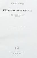 Vertse Albert: Erdő-mező madarai. Ifj. Tildy Zoltán fekete-fehér fotóival. Bp.,1959, Mezőgazdasági K...