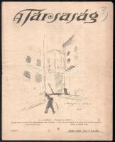 1919. augusztus A Társaság újrainduló szám, kommunista , zsidó gúnyrajzokkal, ismert illusztrátorok munkái