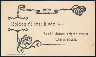 1903 Boldog új évet kíván Szabó János czipész mester tanoncza, szecessziós díszítéssel, 6x10 cm