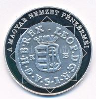 DN A magyar nemzet pénzérméi - Egyetlen király pénze, a duarius 1657-1705 Ag emlékérem, tanúsítvánnyal (10,37g/0.999/35mm) T:PP