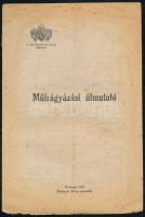1928 Műtrágyázási útmutató. Kiadja: M. Kir. Földmívelésügyi Minisztérium. Bp., 1928., Budapesti Hírlap, 19+1 p. Papírkötés, foltos.