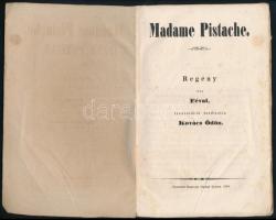 [Féval, Paul Henri (1817-1887)] Féval: Madame Pistache. Ford.: Kovács Ödön. Győr, 1858., Sauverein G...