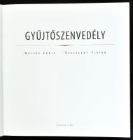 Gulyás Judit-Szeleczky Ildikó: Gyűjtőszenvedély. Szentendre, 2008, Geobook Hungary. Számos fotóval. ...