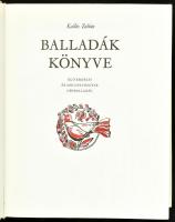 Kallós Zoltán: Balladák könyve. Élő erdélyi és moldovai népballadák. 1973, Magyar Helikon. Kiadói eg...