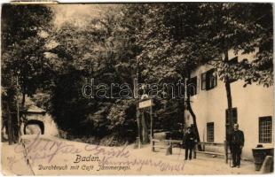1908 Baden bei Wien (Baden), Durchbruch mit Café Jammerpepi / street view, café (EK)