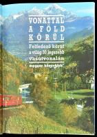 Vonattal a Föld körül. Felfedező körút a világ 30 legszebb vasútvonalán. Bp., Magyar Könyvklub. Kiad...