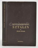 Joszif Viasszarionovics Sztálin - Rövid életrajz. Bp., 1949, Szikra. Kiadói egészvászon kötés, jó állapotban
