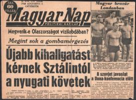 1948 Magyar Nap politikai napilap aug. 5. lapszáma, lapszélei szakadásokkal, kisebb folttal
