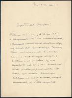 1931 Tolnai Vilmos (1870-1937) nyelvész, irodalomtörténész, egyetemi tanár autográf levele egy kollégájának, melyben megköszöni annak könyvészetről írt tanulmányának megküldését és szót ejt irodalmi kérdésekről 2 beírt oldal.