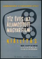 1958 Tíz éves az államosított magyar film. Kiállítás az Uránia Filmszínházban. Kisplakát/villamosplakát. Múzeum Rota. 24x16,5 cm