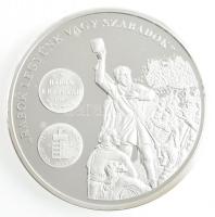 DN A magyar pénz krónikája - Rabok legyünk vagy szabadok Ag emlékérem tanúsítvánnyal, dísztokban (20g/0.999/38,61mm) T:PP fo.