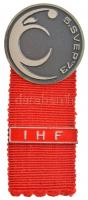 Jugoszlávia 1973. IHF 5. Női Kézilabda Világbajnokság fém jelvény szalagon. A tornán a magyar válogatott a 4. helyen zárt, az aranyat Jugoszlávia szerezte meg. T:1- Yugoslavia 1973. IHF 5th Women Handball World Cup metal badge with ribbon C:AU